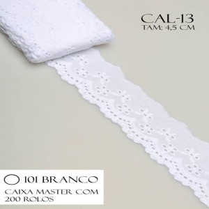 BORDADO CAL13 4,5CM 100%ALGODAO